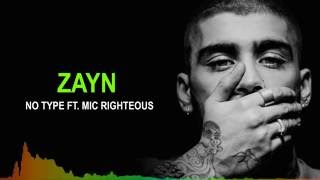 Zayn Malik   No Type ft  Mic Righteous (lyrics)