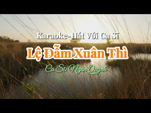 43. Lệ Đẫm Xuân Thì