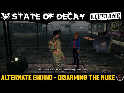 [Game Ending] State of Decay - Lifeline - Alternate Ending - Disarming the Nuke