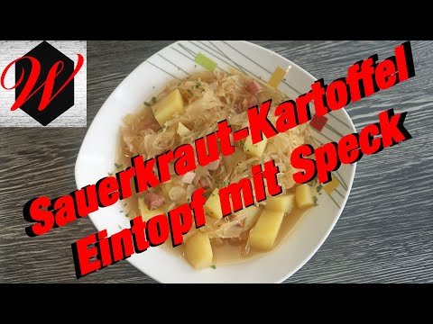 Einfacher und leckerer Sauerkraut-Kartoffel-Eintopf mit Speck // Probieren Sie ihn jetzt!