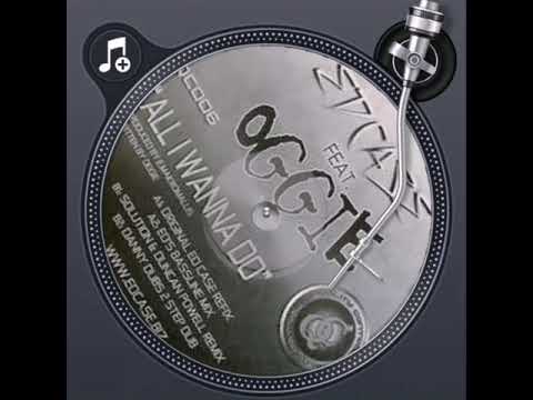 Ed Case Feat. Oggie - All I Wanna Do (Original)