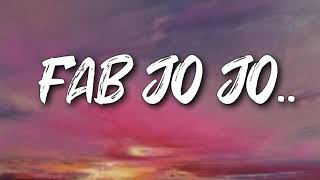 fab jo jo  popular song Best -( Lyrics )