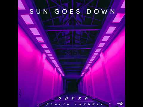 Oberg x Joakim Lundell feat. Alisha Höglund - Sun Goes Down