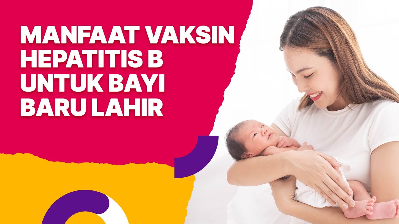 Pentingnya Vaksin Hepatitis B untuk Bayi Baru Lahir