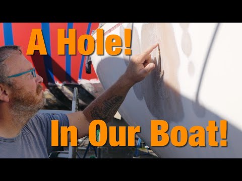 Sailing Inconceivable #44: Who Put a Hole in My Boat?!?!