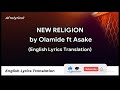 NEW RELIGION - Asake ft Olamide.  (LYRICS) WITH ENGLISH TRANSLATION