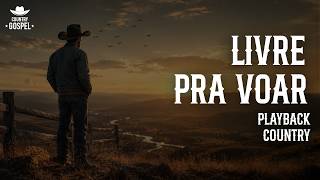 LIVRE PRA VOAR  | PLAYBACK COUNTRY