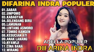 Download lagu OM ADELLA TERBARU 2026 | DIFARINA INDRA - SABAR,UMPOMO,KABAGYAN mp3