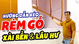 Cách Sử Dụng Rèm Gỗ Khi Kéo Lệch Và Cách Xử Lý Đơn Giản