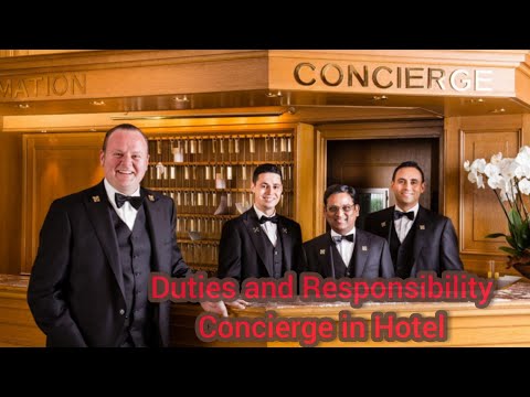 Duties and Responsibilities of a Concierge in Five Star Hotel