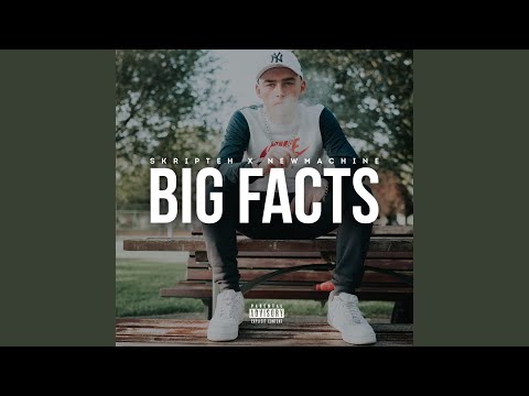 Big Facts (feat. New Machine)