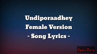 Undiporaadhey female version song lyrics