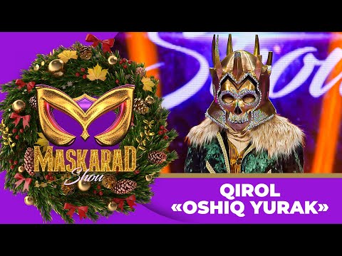 Maskarad Shou -  QIROL | OSHIQ YURAK