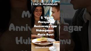 Download lagu 5 Cara Benar Merayakan Anniversary agar Hubunganmu Makin Awet #shorts #fakta #faktapsikologi mp3