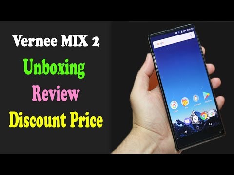 Vernee Mix 2 ( M2 ) 4G Phablet 6GB RAM Unboxing and Full Review - Price