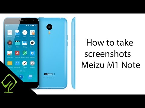 How to take screenshots in Meizu M1 Note