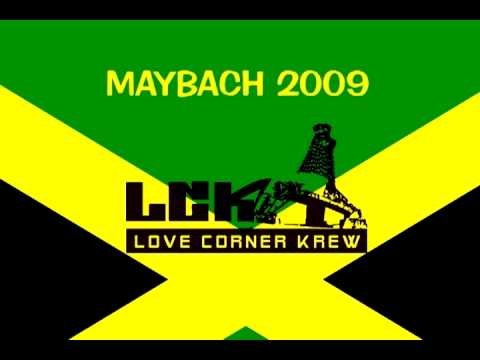 Maybach riddim 2009 mix Love Corner with LISA HYPE BLACK RHYNO MAVADO VYBZ KARTEL...