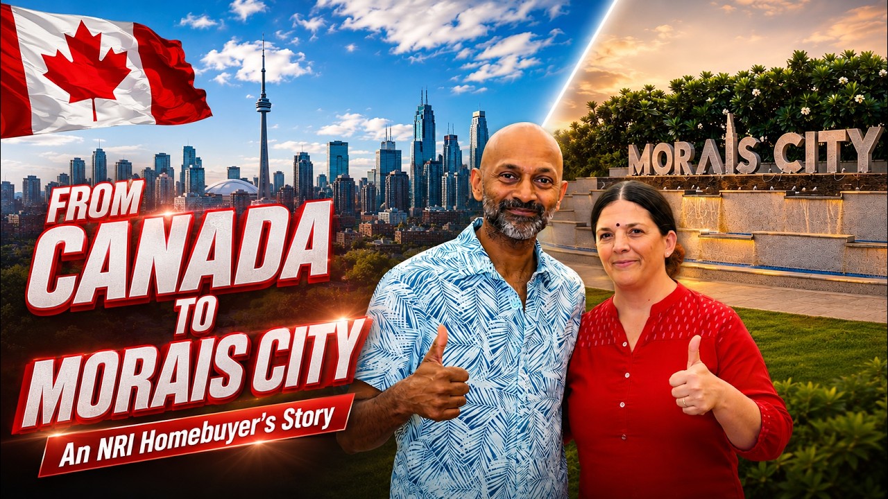 Why We Chose Morais City - Canada to Morais City NRI Testimonial