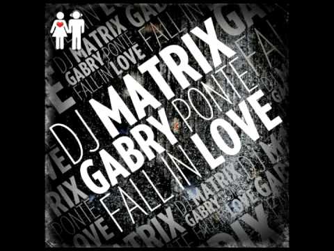 Dj Matrix vs Gabry Ponte   Fall In Love
