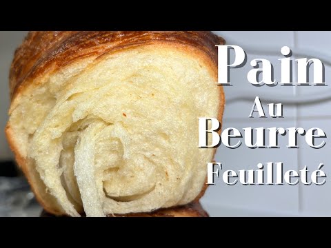 Pain au Beurre Feuilleté Ultra Légère : Recette et Techniques Infaillibles
