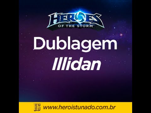 Dublagem Illidan - Heroes of the Storm - Herói Stunado