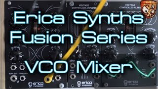 Erica Synths Fusion Series - Tube VCO Mixer