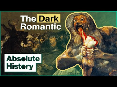 Francisco Goya: The Romantic Painter Whose Art Turned Dark | The Great Artists | Absolute History