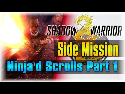 Stop Going Invisible!!! | Shadow Warrior 2 #5 | [Side Mission] [Ninja'd Scrolls Part 1]