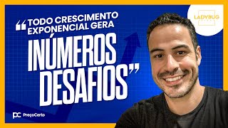 Como a LadyBug conseguiu aumentar a lucratividade e o fôlego financeiro, em apenas 30 dias?