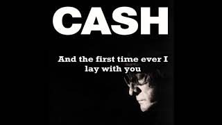 The First Time Ever I Saw Your Face / (Johnny Cash) / (Lyrics)