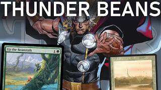 BEANS ARE WORTHY! Legacy Thunder Beans. Up The Beanstalk Control with Thor, God of Thunder. MTG