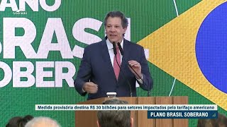 'Brasil Soberano': governo lança plano para conter efeitos do 'tarifaço'