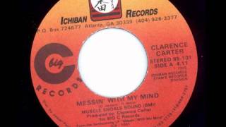 CLARENCE CARTER - MESSIN' WITH MY MIND (ICHIBAN) #(Be Yourself) Make Celebrities History