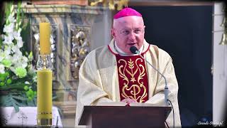 Homilia ks. bp Krzysztofa Wętkowskiego wygłoszona u Sióstr Bernardynek w Warcie (2024-09-14)