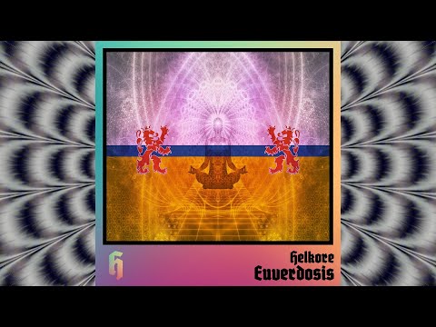 Helkore - Euverdosis
