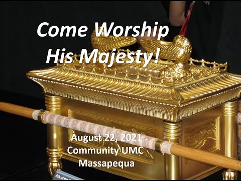 CUMC of Massapequa - Worship Service - Sunday August 22, 2021