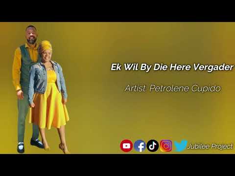 Petrolene Cupido - Ek Wil By Die Here Vergader ft D'angelo Swarts