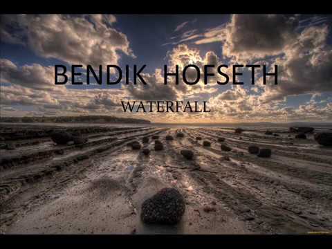 Bendik Hofseth - Waterfall