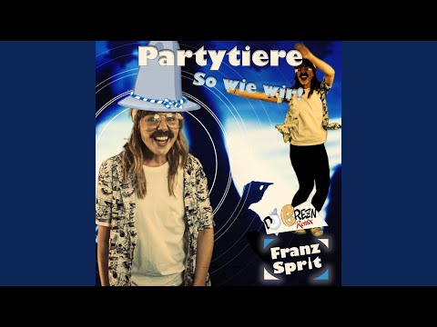 Partytiere so wie wir (DJ Brezn Remix)