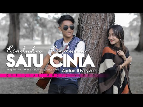 Aprilian Ft. Fany Zee - Rinduku Rindumu Satu Cinta (Official Music Video)