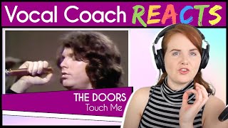 Vocal Coach reacts to The Doors - Touch Me (Jim Morrison Live)