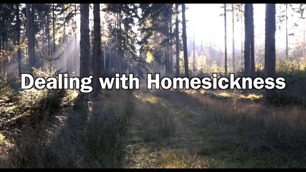 Dealing With Homesickness