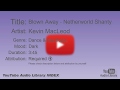Blown Away Netherworld Shanty Kevin MacLeod Dance Electronic Dark YouTube Audio Library