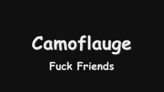 Fuck Friends By: Camoflauge