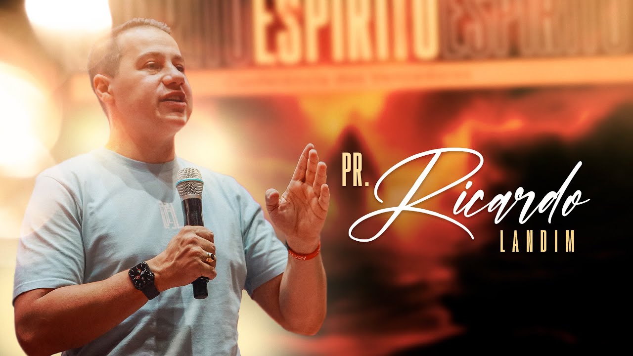 Pr. Ricardo Landim - Confêrencia dos Vencedores 2024 // 30/03/2024