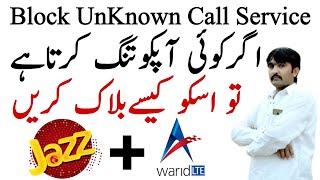 How To Block Unwanted Calls And SMS On Jazz Sim 2021| Jazz Calls and SMS Ko Kaise Block Karte Hain