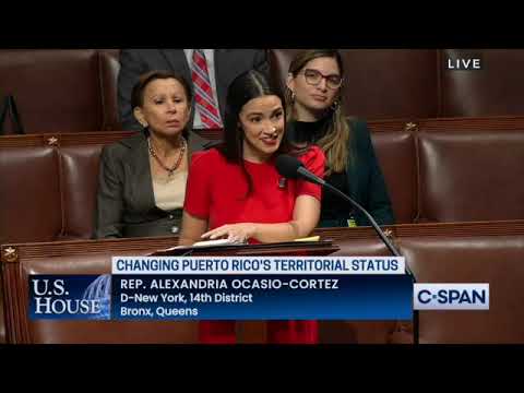 "Yo Si Boricua Pa'que tu lo sepa" - AOC Rep Alexandria Ocasio-Cortez remarks on Puerto Rico bill