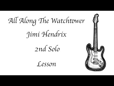 All Along The Watchtower - Jimi Hendrix - 2nd Solo - Guitar Lesson