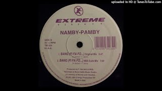Namby Pamby - Bang (Fi Fa Fo) (Trance Mix) [1993]