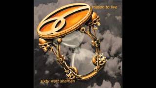 Sixty Watt Shaman - When the Morning Comes